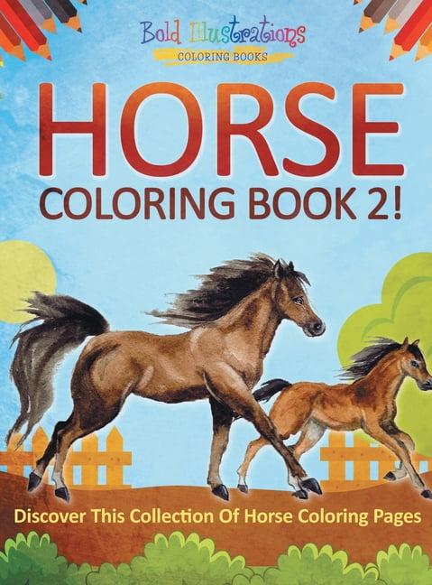 Horse Coloring Book 2! Discover This Collection Of Horse Coloring Pages ...