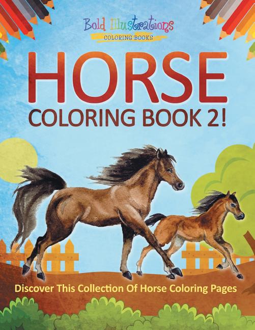 Horse Coloring Book 2! Discover This Collection of Horse Coloring Pages ...