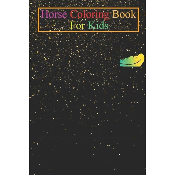 Horse Coloring Book For Kids : Attractive shadow of horse design Animal Coloring Book - For Kids Aged 3-8 (Fun Activities Books) (Paperback)