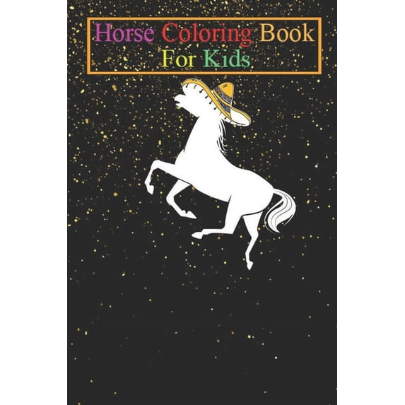 Horse Coloring Book For Kids : Cinco de Mayo Sombrero Horse Gift Idea Animal Coloring Book - For Kids Aged 3-8 (Fun Activities Books) (Paperback)