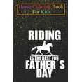 thumbnail image 1 of Horse Coloring Book For Kids: Horse rider Father´s Day Gift Equestrian Animal Coloring Book - For Kids Aged 3-8 (Fun Activities Books) (Paperback), 1 of 1