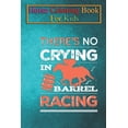thumbnail image 1 of Horse Coloring Book For Kids: No Crying In Barrel Racing Animal Coloring Book - For Kids Aged 3-8 (Fun Activities Books) (Paperback), 1 of 1