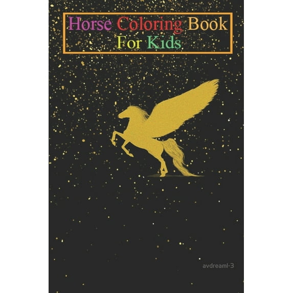 Horse Coloring Book For Kids : golden unicorn Animal Coloring Book - For Kids Aged 3-8 (Fun Activities Books) (Paperback)