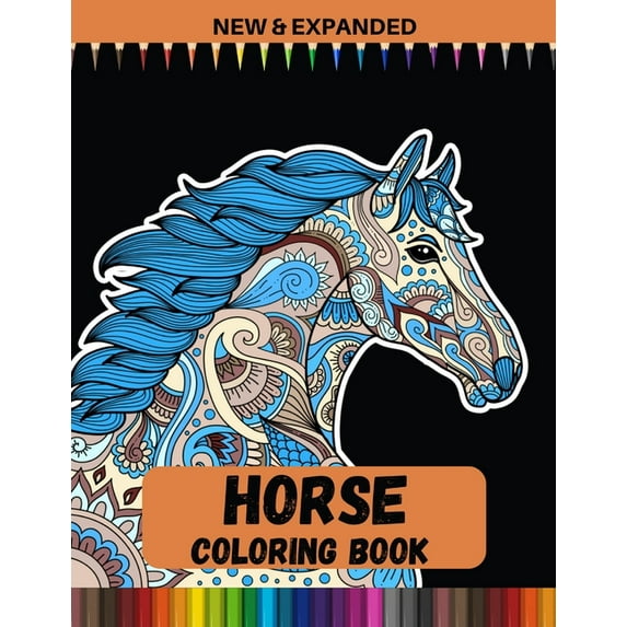 Horse Coloring Book (New & Expanded) : A Fun Coloring Book For Horse Lovers (Paperback)