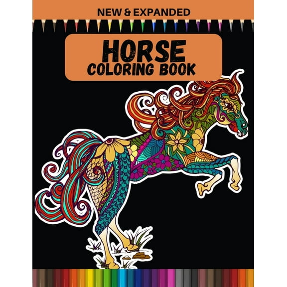 Horse Coloring Book (New & Expanded): Coloring Book For Horse Lovers, (Paperback)