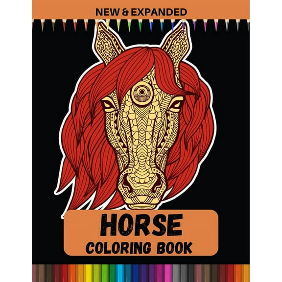 Horse Coloring Book (New & Expanded): Unique Art And Designs For Adult, (Paperback)