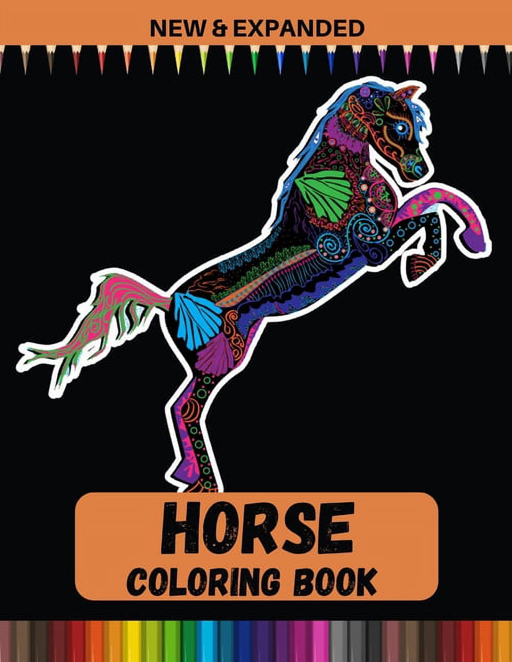 Horse Coloring Book (New & Expanded): Unique Art And Designs For Kids ...