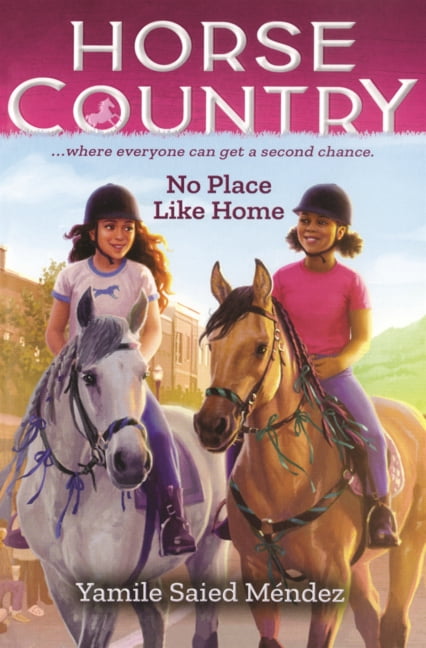 Horse Country No Place Like Home, (Hardcover)