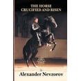 thumbnail image 1 of The Horse Crucified and Risen, (Paperback), 1 of 1