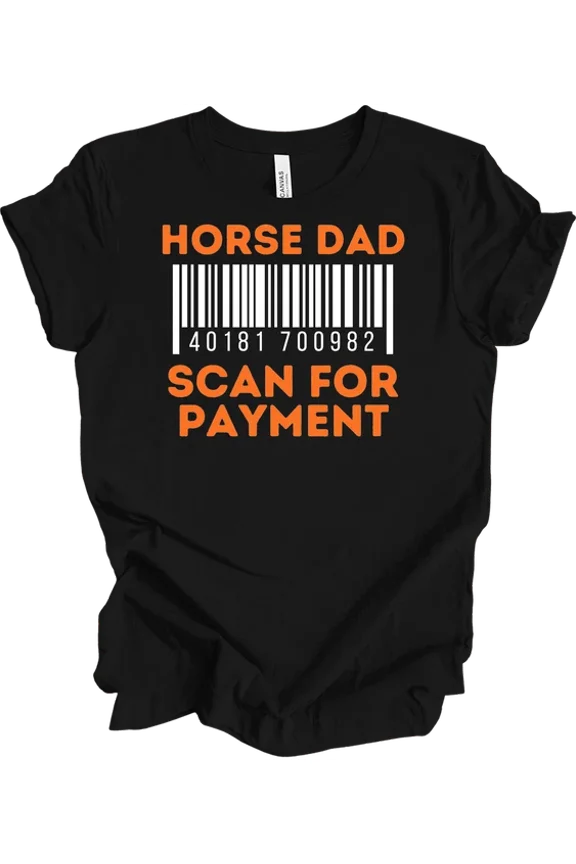 Horse Dad Scan For Payment Graphic T-shirt