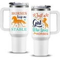 thumbnail image 1 of Horse Gifts for Women Girls, Horses Keep Me Stable Tumbler Cup 40oz, Christmas Birthday Gifts for Horse Riding Lovers, Just a Girl Who Loves Horses Gift Cup, 1 of 7