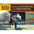 thumbnail image 1 of Pre-Owned Storey's Barn Guide to Horse Handling and Grooming (Spiral-bound) 1580176577 9781580176576, 1 of 1