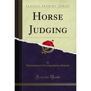 Horse Judging Classic Reprint