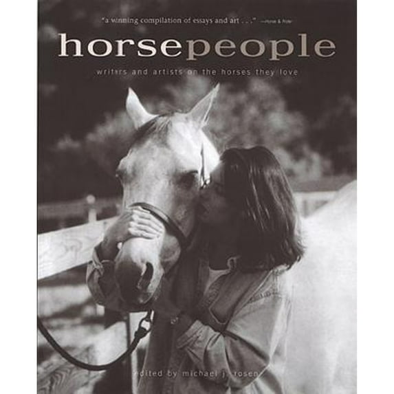 Pre-Owned Horse People: Writers and Artists on the Horses They Love (Paperback) 1579652123 9781579652128