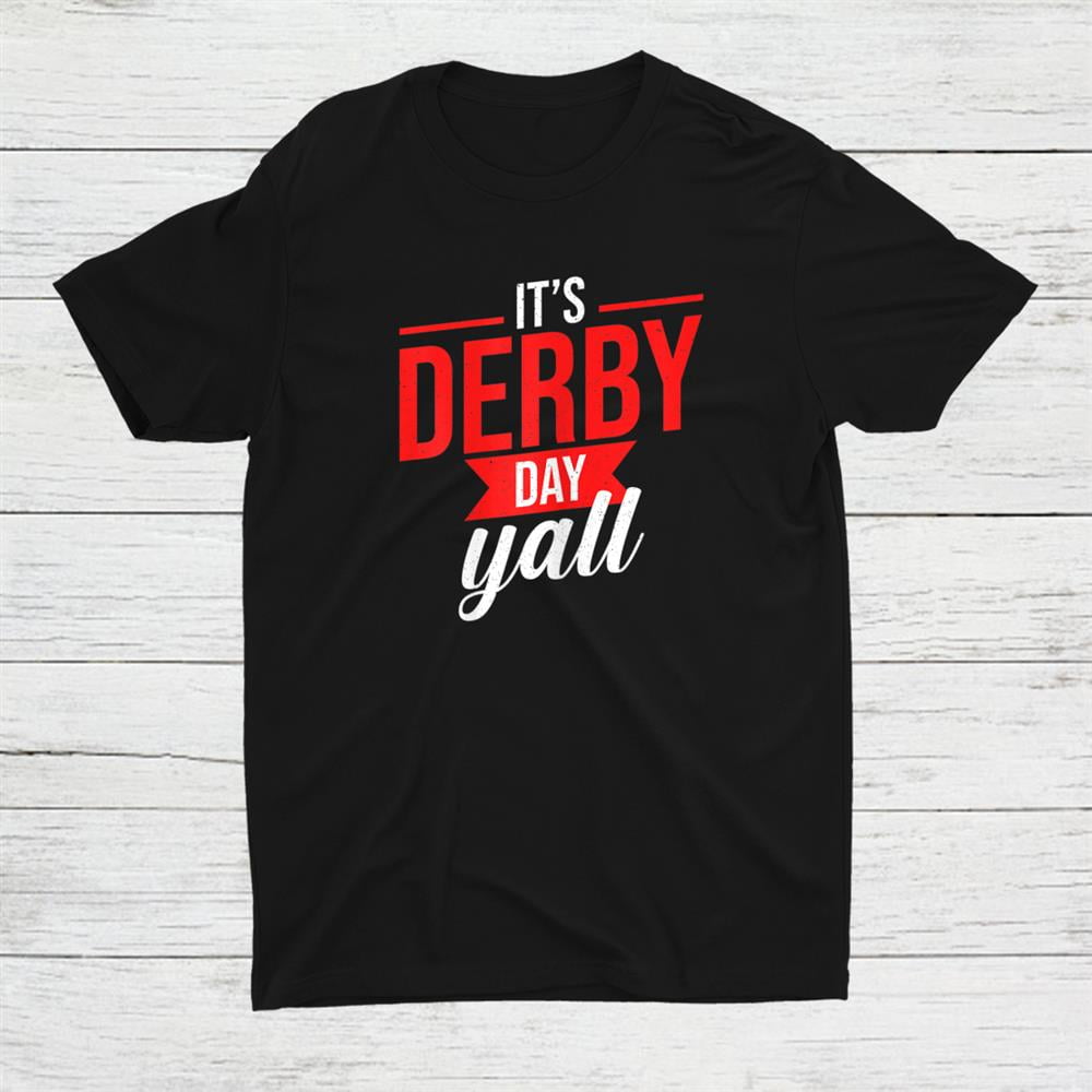 Horse Racing Retro Its Derby Day Yall Ky Derby Horse Shirt Gift Black