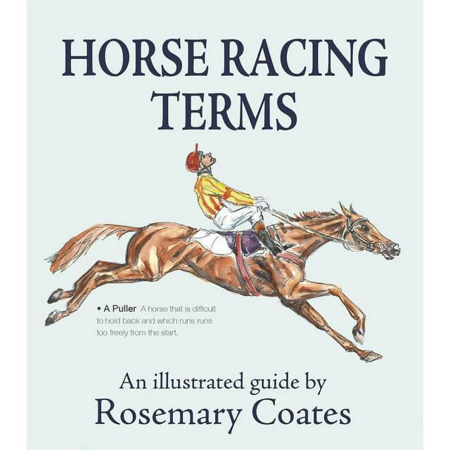 Horse Racing Terms An Illustrated Guide (Hardcover)