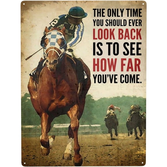 Horse Racing Vintage Tin Metal Wall Sign, The Only Time You Should Ever Look Back Quote, Home Bar Garage Kitchen Decor, 8 x 12 Inch