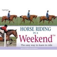 thumbnail image 1 of Pre-Owned Horse Riding in a Weekend : The Easy Way to Learn to Ride (Paperback) 9780600608844, 1 of 1