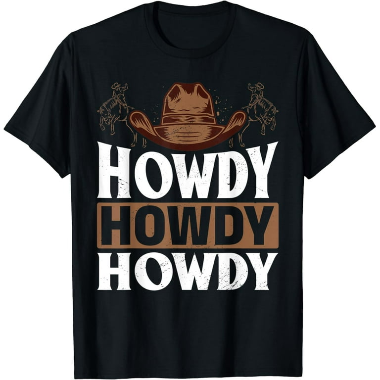 Howdy Fun Cowboy Riding Horse T-Shirt Howdy Fun Cowboy Riding Horse T-Shirt