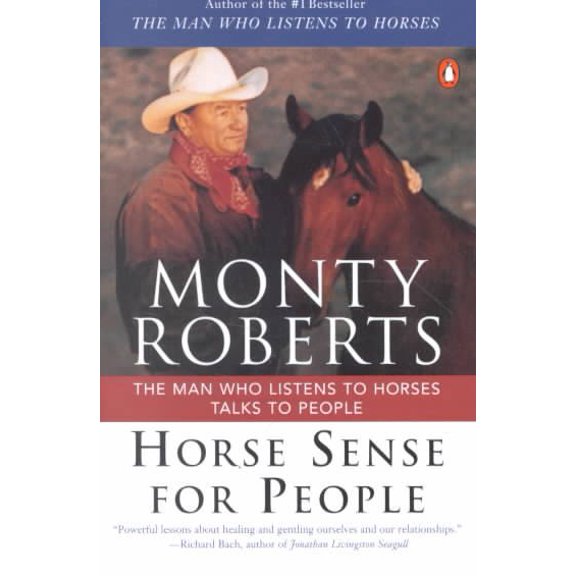 Pre-Owned Horse Sense for People: The Man Who Listens to Horses Talks to People (Paperback) 0142000973 9780142000977