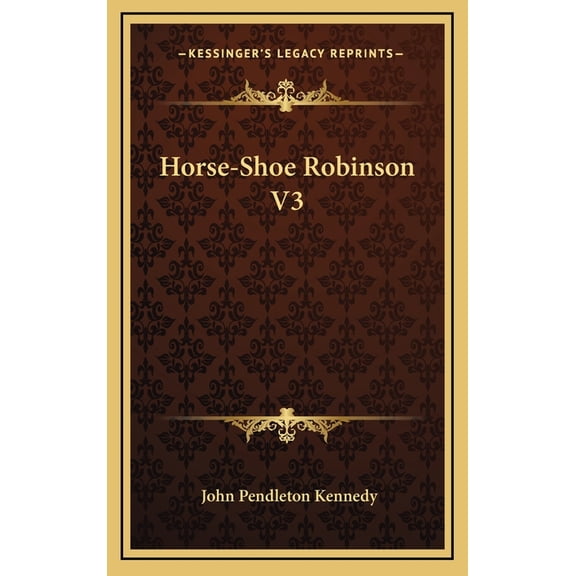 Horse-Shoe Robinson V3 (Hardcover)