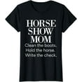 thumbnail image 1 of Horse Show Mom Cute Funny Barn Mom Equestrian Mom Gifts T-Shirt, 1 of 3