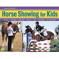 thumbnail image 1 of Pre-Owned Horse Showing for Kids: Everything a Young Rider Needs to Know to Prepare, Train, and Compete in English or Western Events. Plus: Getting-Read (Paperback) 1580175015 9781580175012, 1 of 1