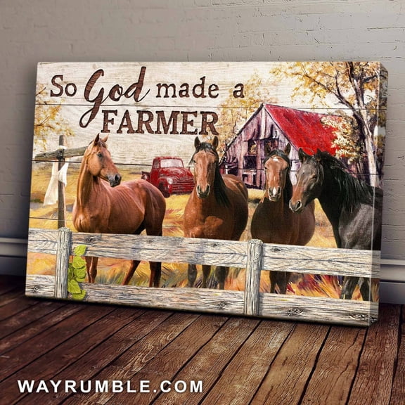 Horse Tranquil Farm So God Made A Farmer - Jesus Landscape Poster Prints Wall Art