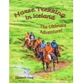 thumbnail image 1 of Horse Trekking In Iceland: The Ultimate Adventure (Paperback) by Elisabeth A Haug, 1 of 1
