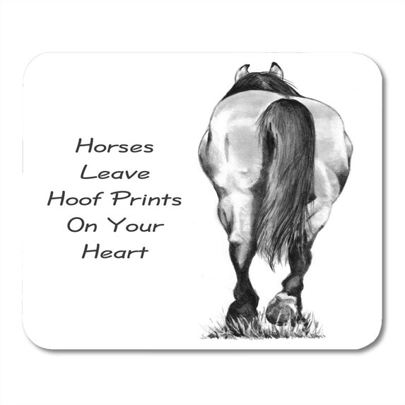 Horse Walking Away Pencil Drawing This of The Back is Accompanied by Saying Horses Leave Hoof on Your Mousepad Mouse Pad Mouse Mat 9x10 inch