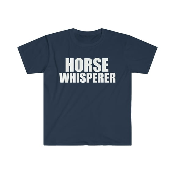 Horse Whisperer Unisex T-shirt S-3XL Animal Advocate Animal Lover