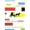 thumbnail image 1 of Horse-And-Buggy Genius: Listening to Mennonites Contest the Modern World, (Paperback), 1 of 1