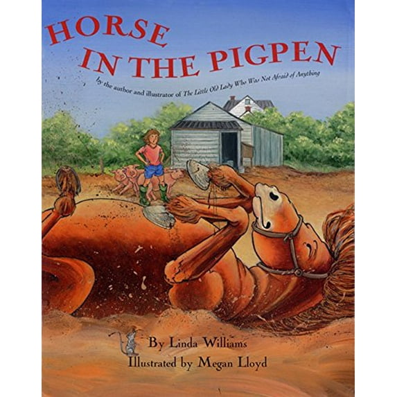 Pre-Owned Horse in the Pigpen (Hardcover) by Linda Williams