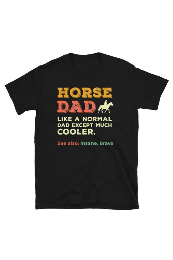 Horseback Riding Dad Shirt Horse Back Riding Gift Equestrian Gifts Equestrian TShirt Horse