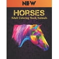 thumbnail image 1 of Horses Adult Coloring Book Animals Horses: 50 One Sided Horse Designs Coloring Book Horses Stress Relieving 100 Page Coloring Book Horses Designs for Stress Relief and Relaxation Horses Coloring Book, 1 of 1