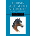 thumbnail image 1 of Horses Are Good Students: Are You a Good Teacher, (Paperback), 1 of 3