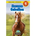 thumbnail image 1 of Pre-Owned Horses / Caballos: Bilingual (English / Spanish) (Inglés / Español) Animals That Make a Difference! (Engaging Readers, Level 1) (5) (Animals That Make ... (English / Spanish) Paperback, 1 of 1