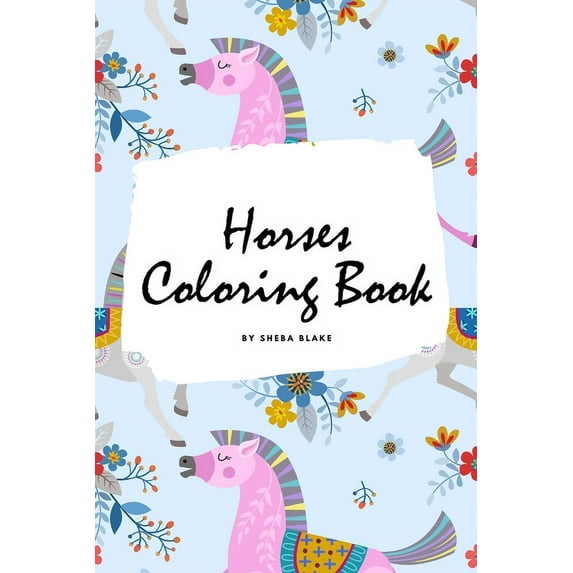 Horses Coloring Book for Children (6x9 Coloring Book / Activity Book) (Paperback)
