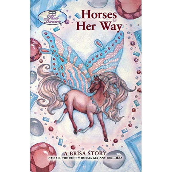 Pre-Owned Horses Her Way: A Brisa Story (Paperback) 0312562799 9780312562793