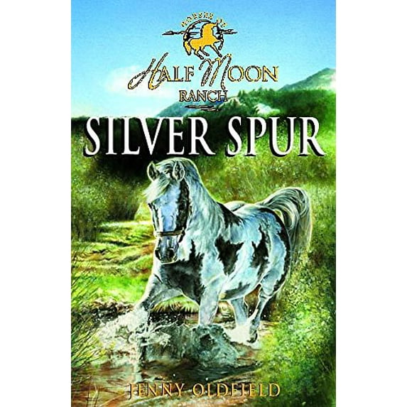 Pre-Owned Horses of Half-Moon Ranch: Silver Spur (Paperback)