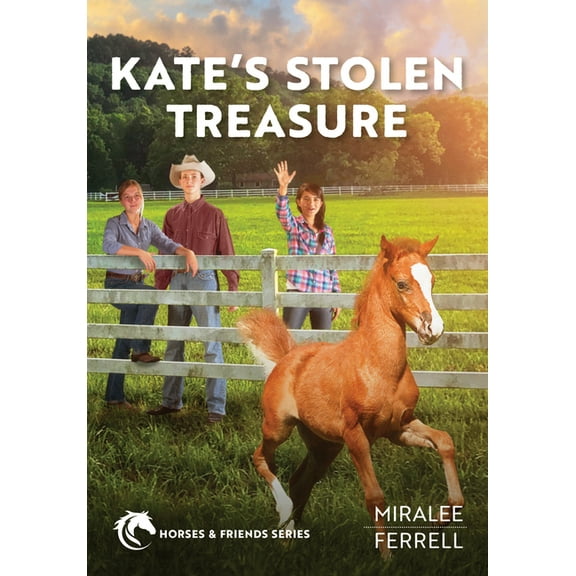 Horses and Friends Kate's Stolen Treasure: Volume 7, (Paperback)