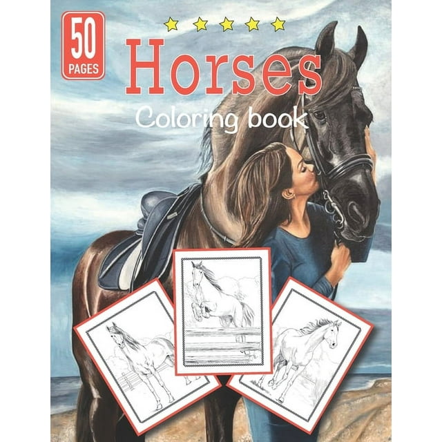 Horses coloring book: Horse Coloring Books for Girls and boys of all ...