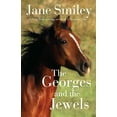 thumbnail image 1 of Pre-Owned The Georges and the Jewels: Book One of the Horses of Oak Valley Ranch (Paperback) 0375862285 9780375862281, 1 of 2