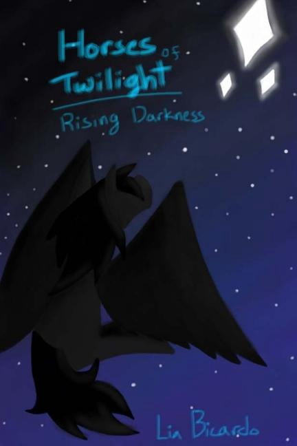 Horses of Twilight: Horses of Twilight: Gathering Darkness (Paperback)