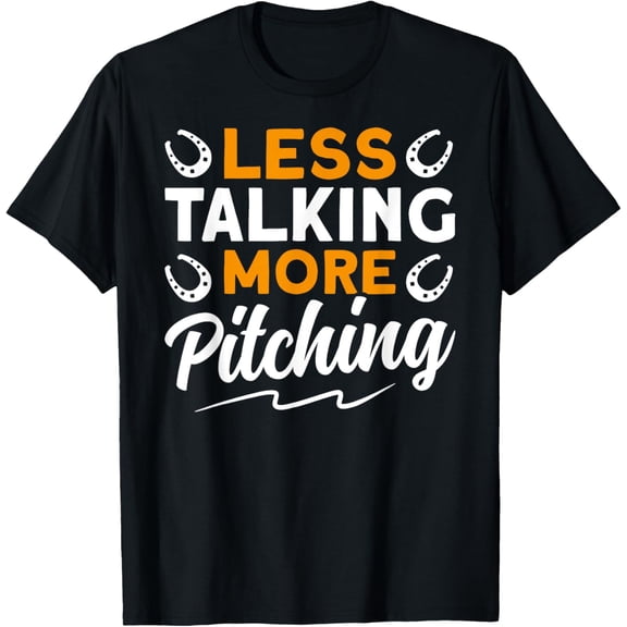 Horseshoe pitching funny horseshoe throwing quote T-Shirt