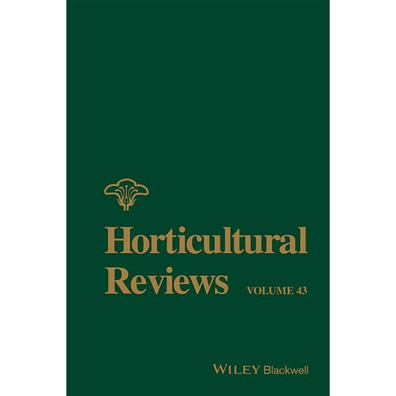 Horticultural Reviews: Horticultural Reviews, Volume 43 (Hardcover)