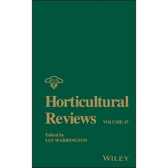 Horticultural Reviews: Horticultural Reviews, Volume 47 (Hardcover)