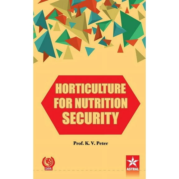 Horticulture For Nutrition Security, (Hardcover)