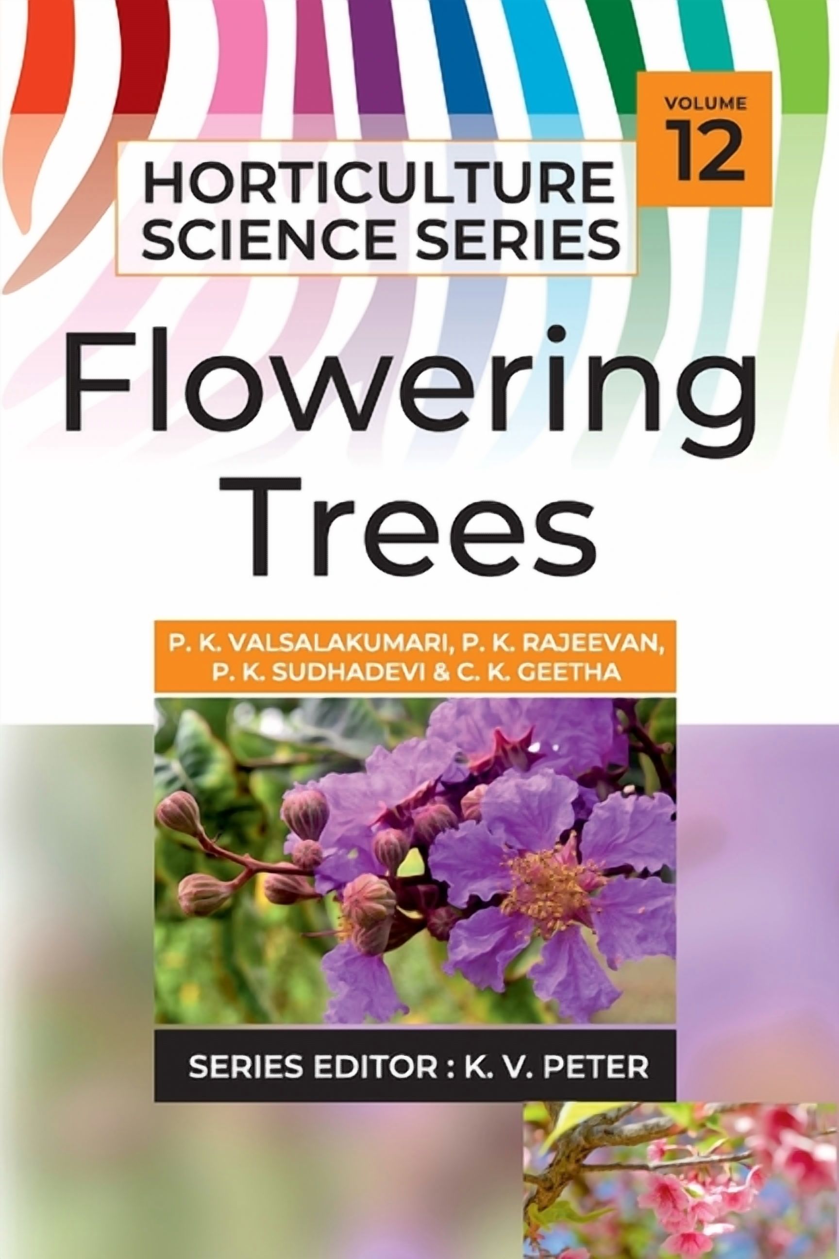 Horticulture Science: Flowering Trees (Paperback)