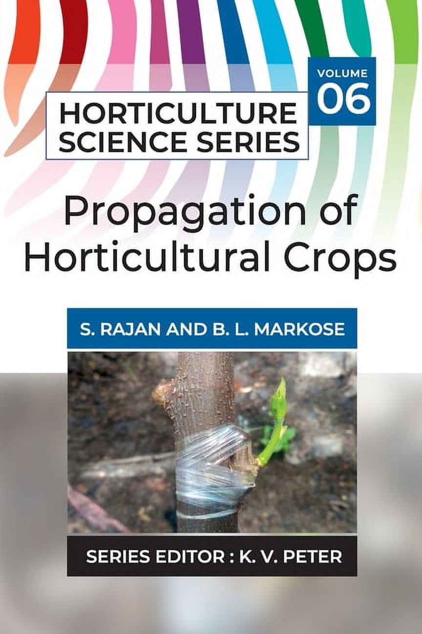 Horticulture Science: Propagation Of Horticultural Crops (Paperback)